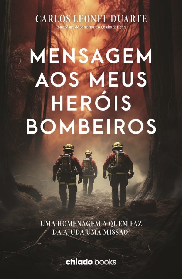 Mensagem aos Meus Heróis Bombeiros
