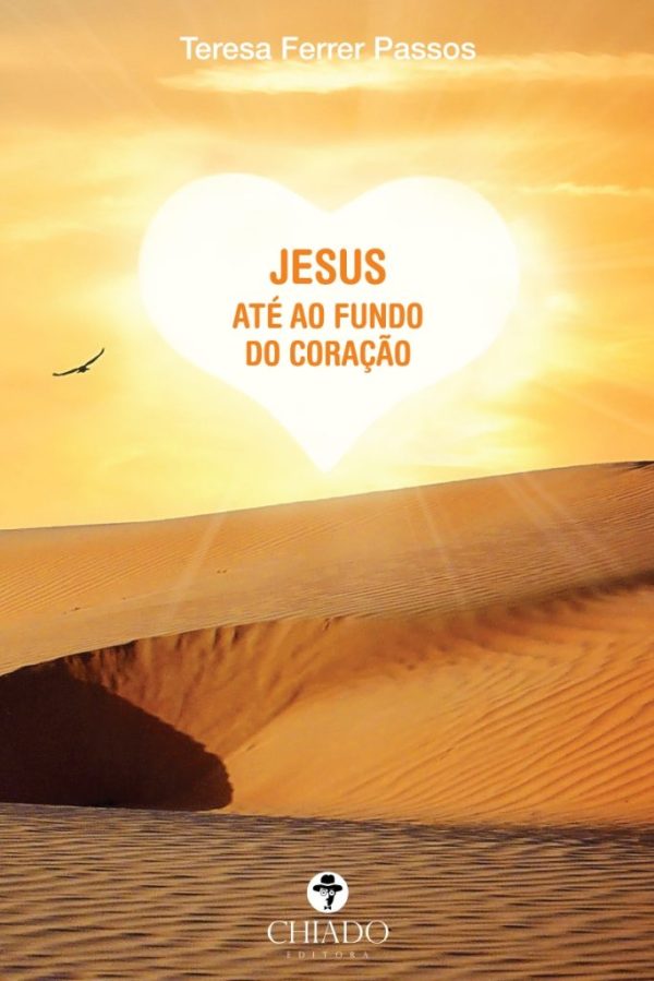 Jesus até ao fundo do Coração