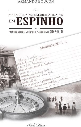 Sociabilidades e Marginalidades em Espinho