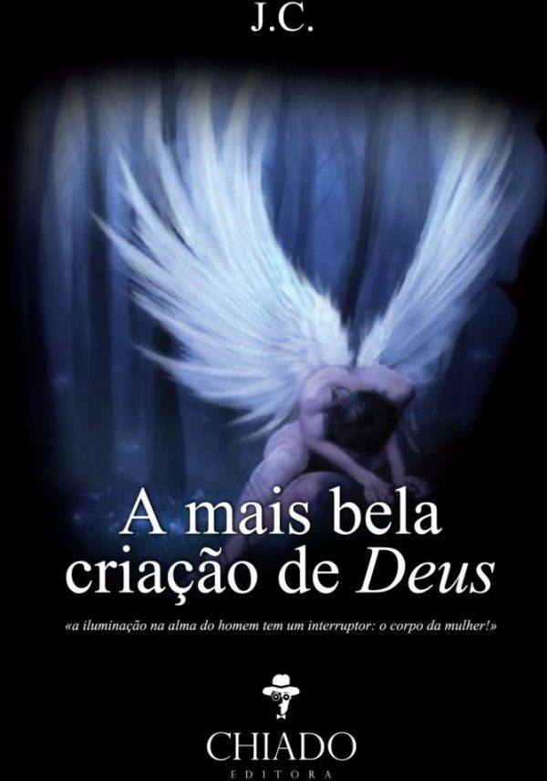 A mais bela criação de Deus