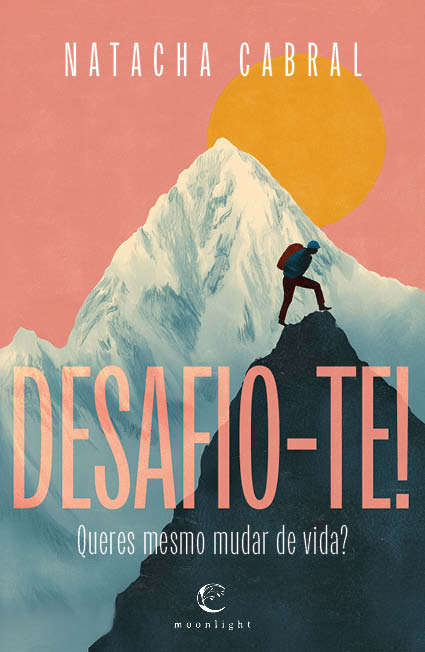 Desafio-te! Queres mesmo mudar de vida?