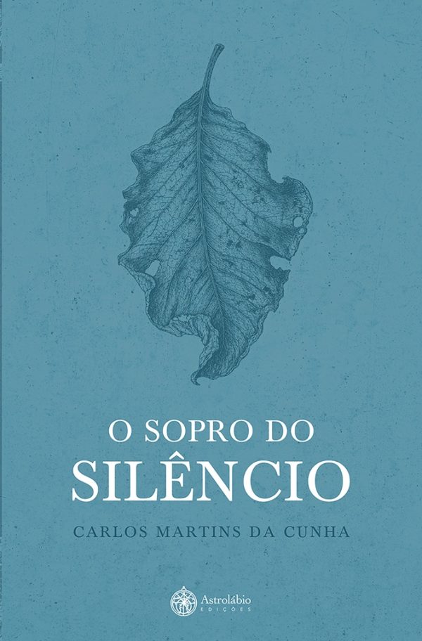 O SOPRO DO SILÊNCIO