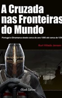A Cruzada nas Fronteiras do Mundo