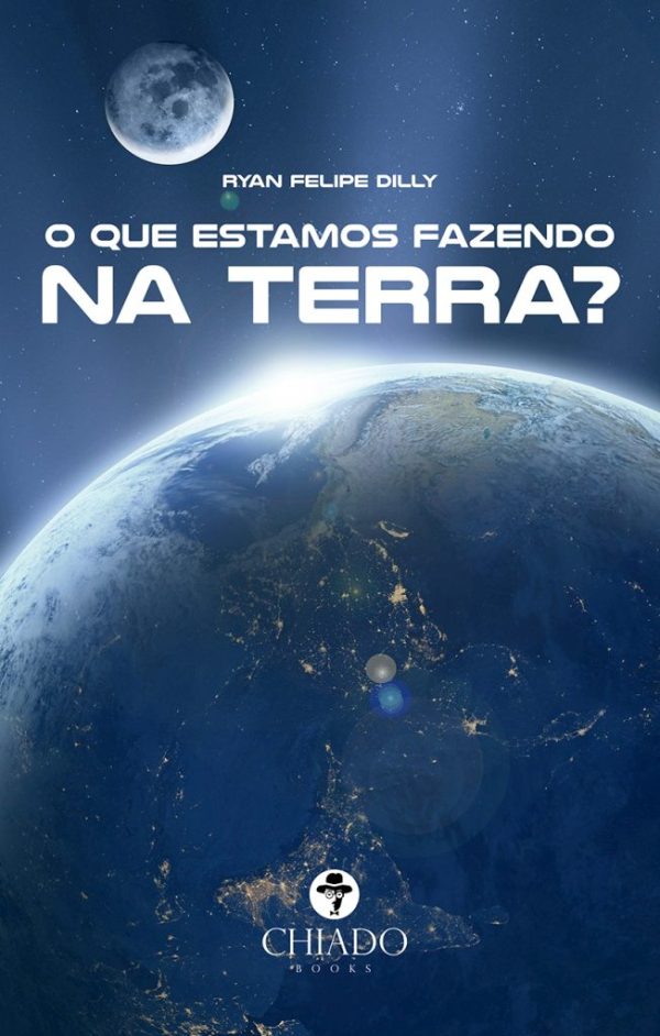 O que estamos fazendo na terra?
