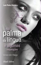 Na Palma da Língua e Algumas Respirações