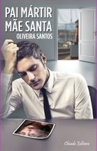 Pai Mártir, Mãe Santa