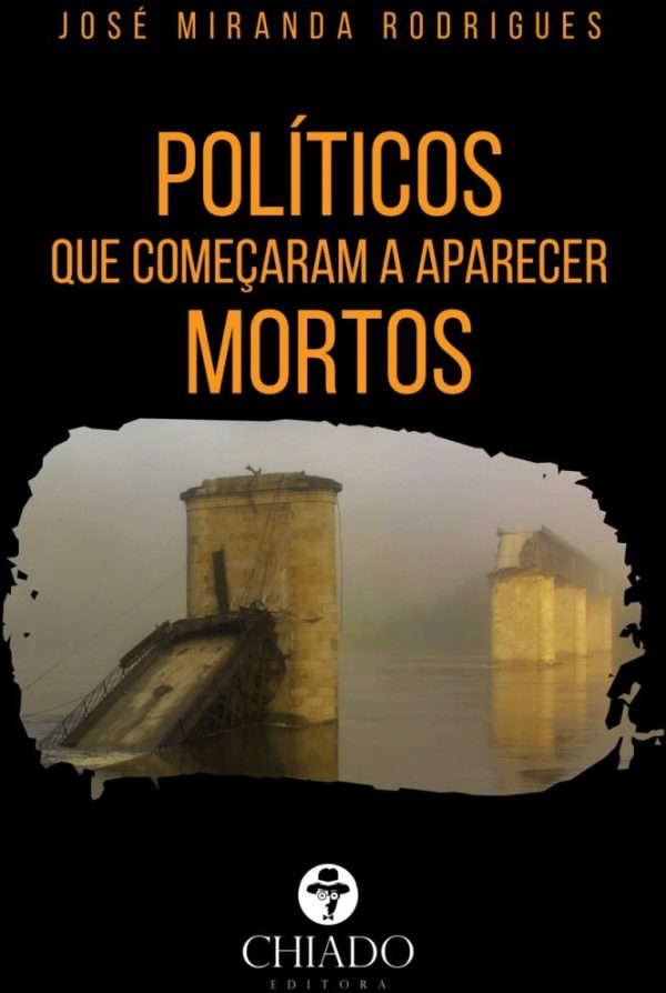 Políticos que começaram a aparecer Mortos