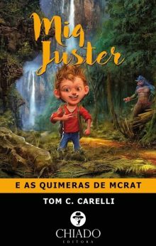 Miq Juster e as quimeras de McRat