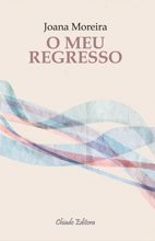 O Meu Regresso