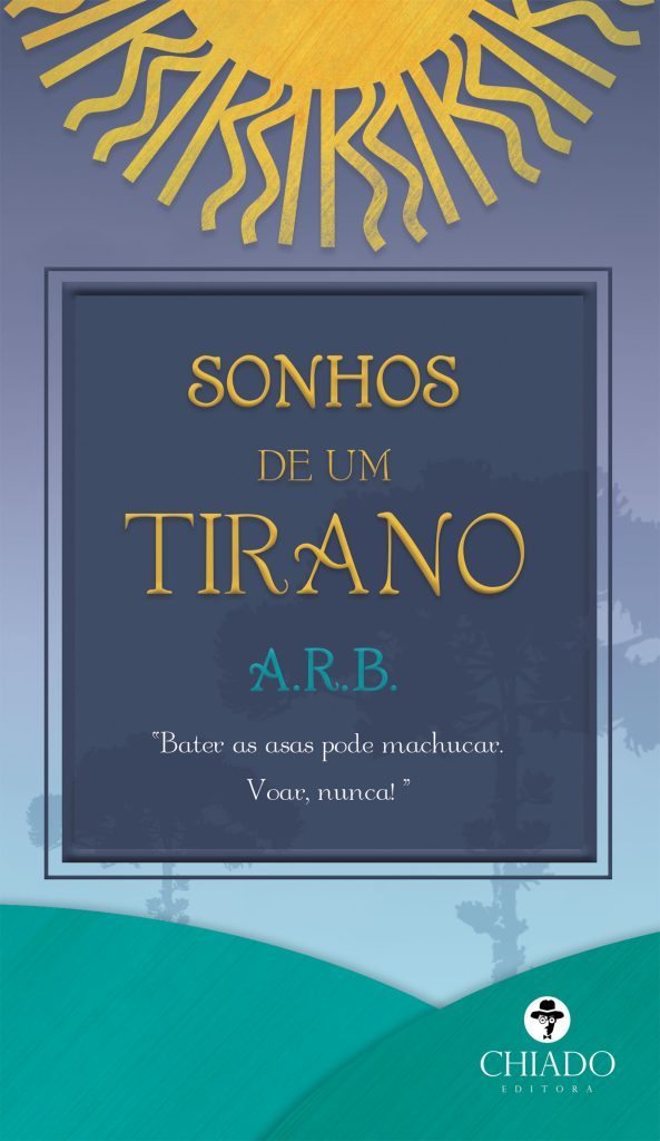 Sonhos de um tirano