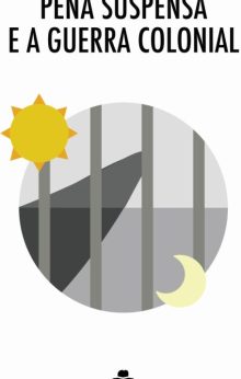 Pena Suspensa e a Guerra Colonial