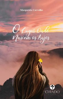 O Lugar Onde Nascem os Anjos