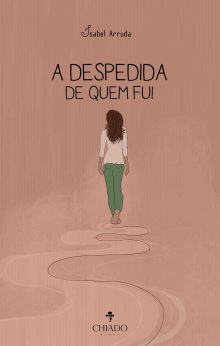 A despedida de quem fui