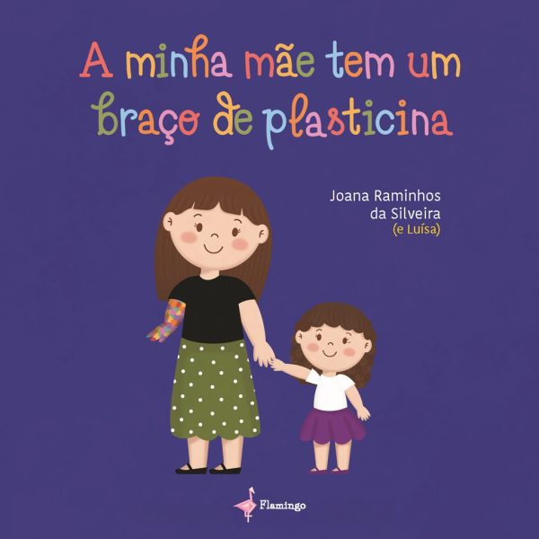 A Minha Mãe tem um Braço de Plasticina