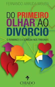 Do Primeiro Olhar ao Divórcio