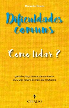 Dificuldades comuns - como lidar?