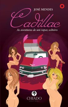 Cadillac – As Aventuras de um Rapaz Solteiro
