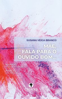 Mãe, fala para o ouvido bom...