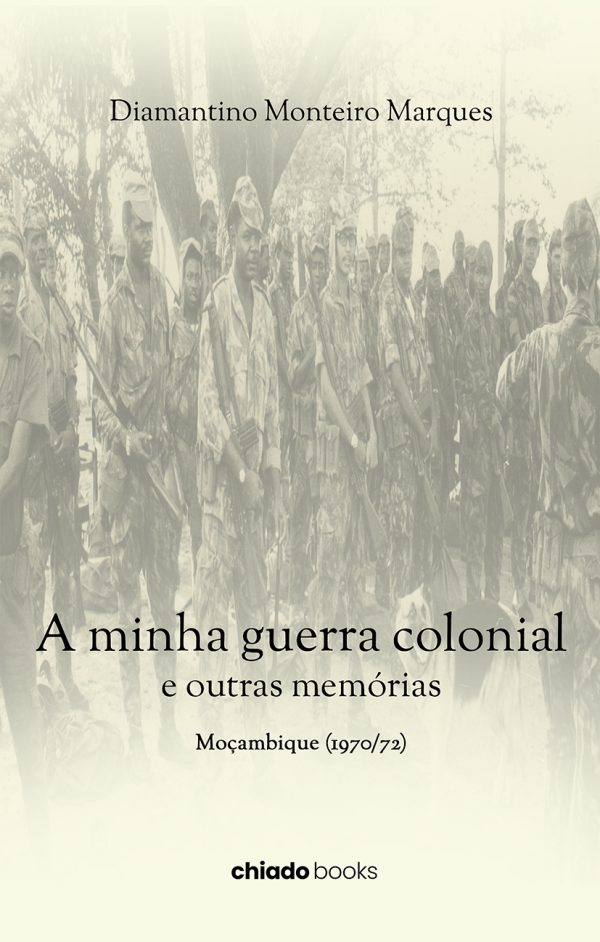 A minha guerra colonial e outras memórias