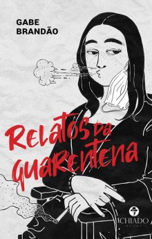 Relatos da Quarentena