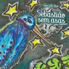 Sebastião sem asas - para crianças