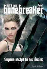 Bonebreaker- Parte 1
