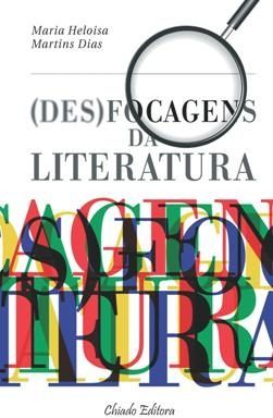 (Des)Focagens da Literatura