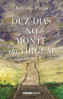 Dez dias no Monte da Virgem