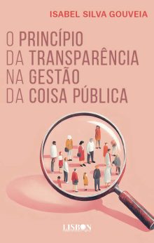 O princípio da transparência na gestão da coisa pública