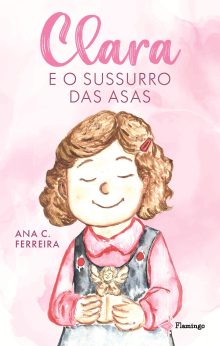 Clara e o sussurro das asas