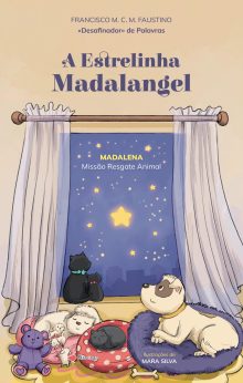 A Estrelinha Madalangel - Madalena, Missão Resgate Animal