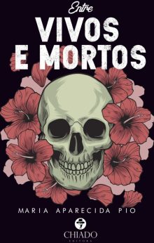 Entre vivos e mortos