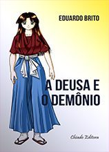 A Deusa e o Demônio