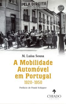 A Mobilidade Automóvel em Portugal, 1920-1950