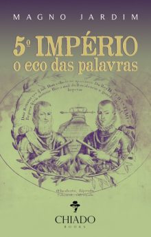 5º Império – O Eco das Palavras