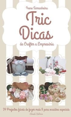 Tric Dicas - de Crafter a Empresária