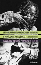 Epítome para uma Aprendizagem Adequada e Profícua da Arte Cénica