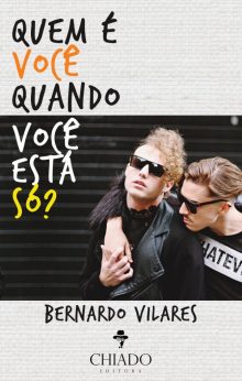 Quem é Você Quando Você Está Só?