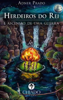 Herdeiros do Rei e Ascensão de uma Guerra