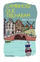 Caminho(s) que Trilharam