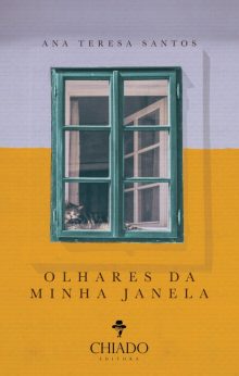 Olhares da Minha Janela