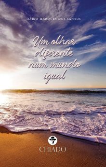 Um olhar diferente num mundo igual