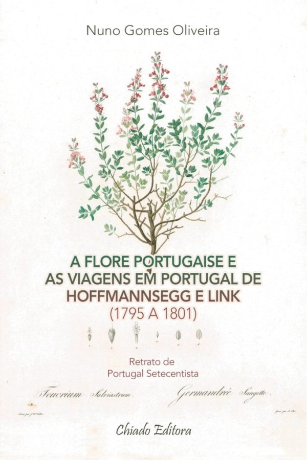 A Flore Portugaise e as Viagens em Portugal de Hoffmannsegg e Link
