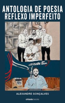 Antologia de Poesia Reflexo Imperfeito