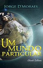 Um Mundo Particular