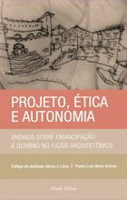 Projecto, Ética e Autonomia