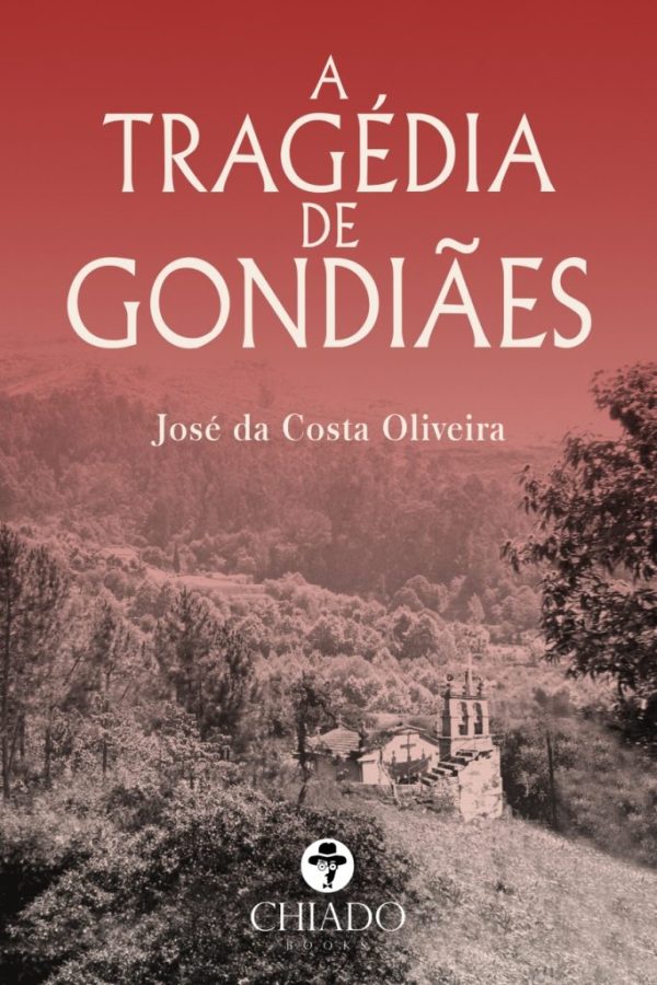 A Tragédia de Gondiães
