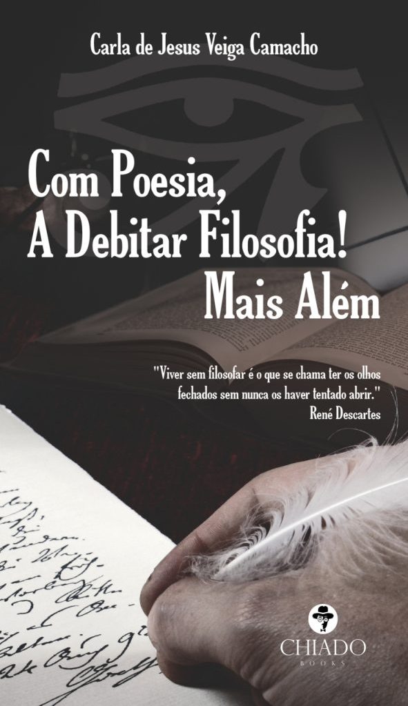 Com Poesia, A Debitar Filosofia! Mais Além