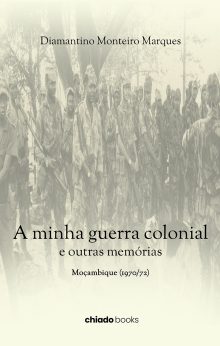 A minha guerra colonial e outras memórias