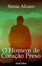 O Homem de Coração Preso